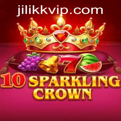 Discover the Exciting World of 10SparklingCrown on JiLiKK.COM